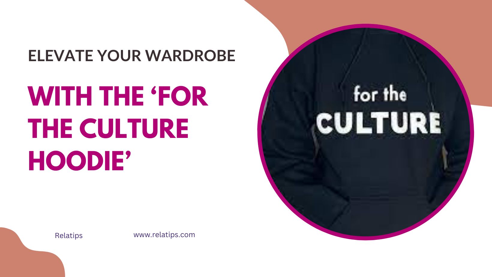 Elevate Your Wardrobe With the For the Culture Hoodie