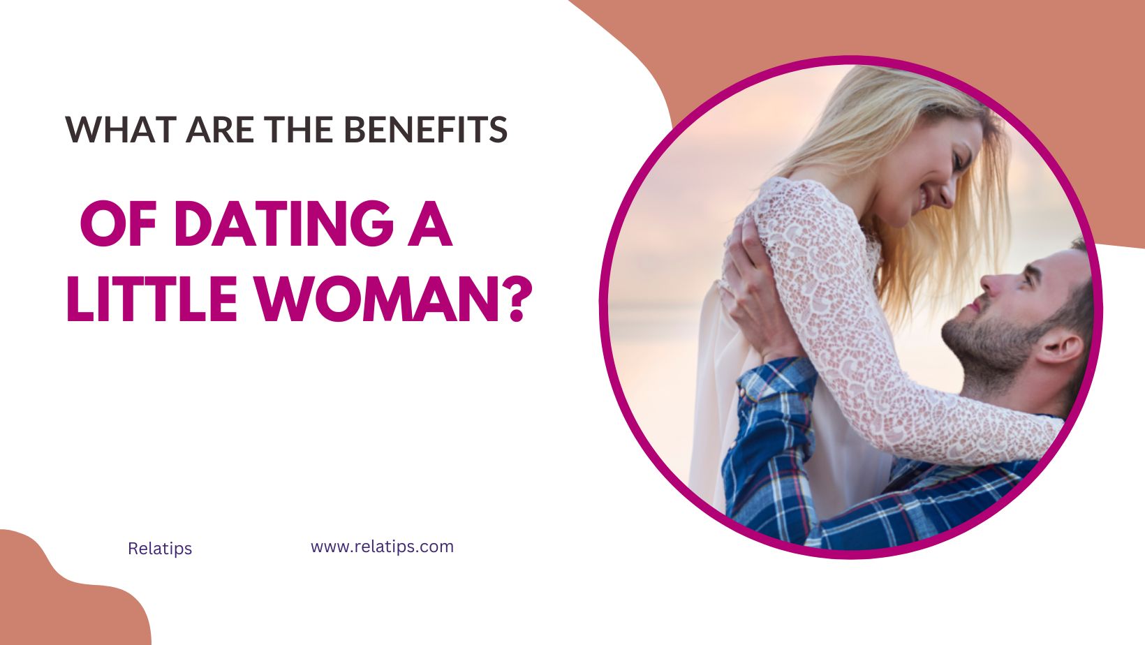What Are the Benefits of Dating a Little Woman?